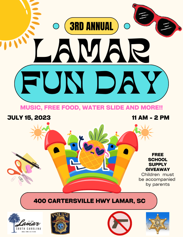Lamar Fun Day Town of Lamar , South Carolina